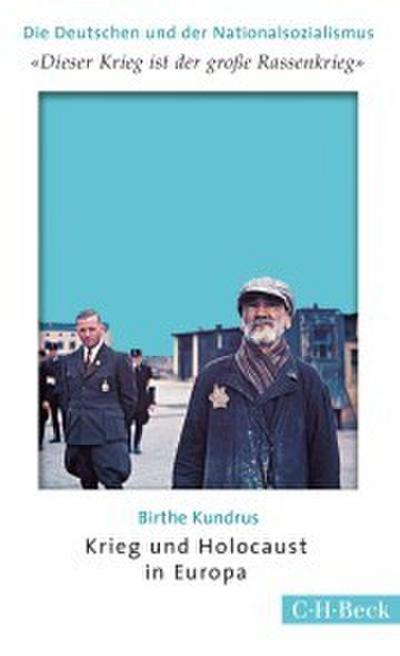 ’Dieser Krieg ist der große Rassenkrieg’