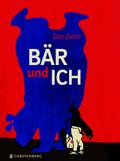 Jutte, Bär und ich