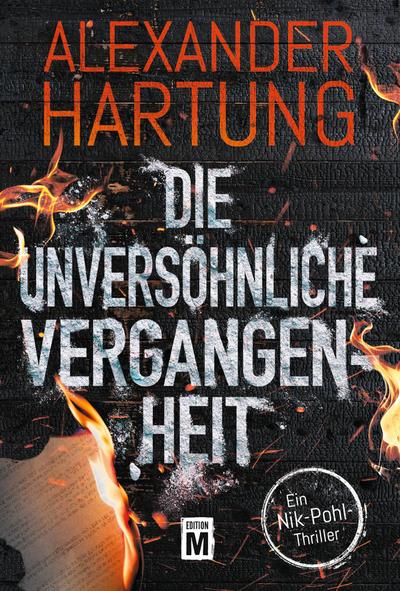 Die unversöhnliche Vergangenheit