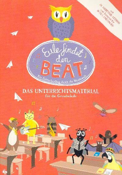Eule findet den Beat -  Das Unterrichtsmaterial für Grundschulen