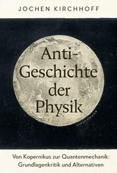 Anti-Geschichte der Physik