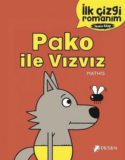 Ilk Cizgi Romanim - Pako ile Vizviz