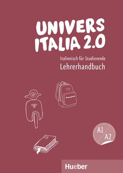 UniversItalia 2.0 A1/A2: Italienisch für Studierende / Lehrerhandbuch
