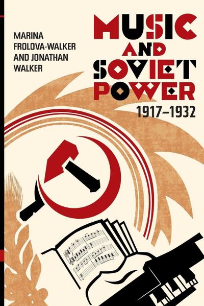Music and Soviet Power, 1917-1932