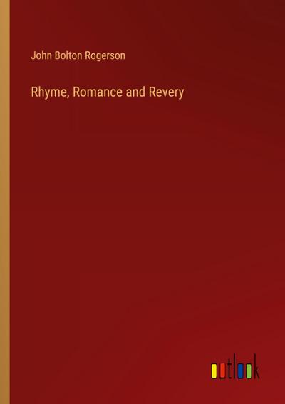 Rhyme, Romance and Revery