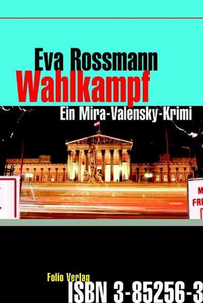 Rossmann, E: Wahlkampf