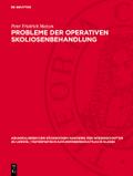 Probleme der operativen Skoliosenbehandlung