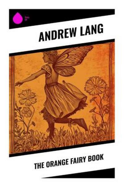 The Orange Fairy Book