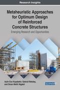 Metaheuristic Approaches for Optimum Design of Reinforced Concrete Structures