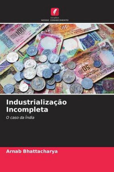Industrialização Incompleta