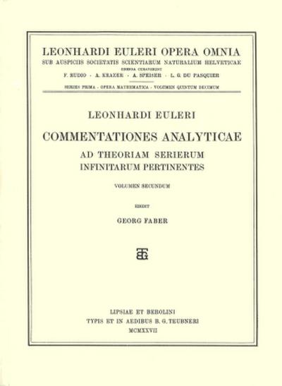 Commentationes analyticae ad theoriam serierum infinitarum pertinentes 3rd part, 1st section