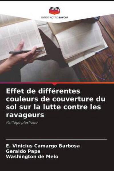 Effet de différentes couleurs de couverture du sol sur la lutte contre les ravageurs