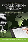 Historical Guide to World Media Freedom