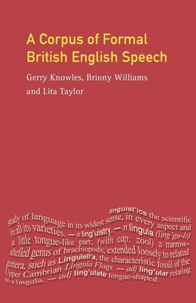 A Corpus of Formal British English Speech