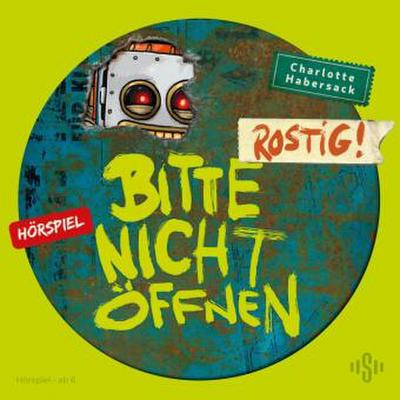 Rostig! Das Hörspiel, 1 Audio-CD