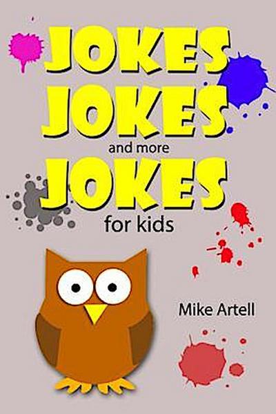 Jokes Jokes And More Jokes For Kids
