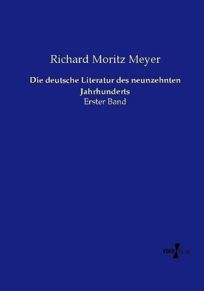 Die deutsche Literatur des neunzehnten Jahrhunderts
