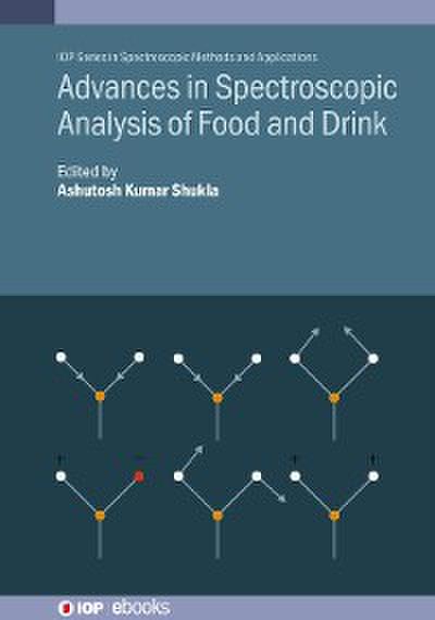 Advances in Spectroscopic Analysis of Food and Drink