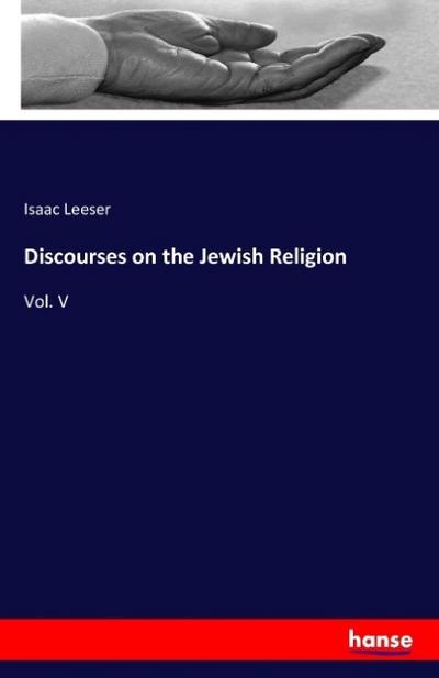 Discourses on the Jewish Religion
