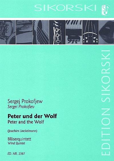 Peter und der Wolf für Flöte, Oboe, Klarinette, Horn und Fagott