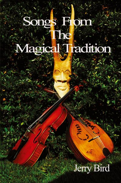 Songs from the Magical Tradition