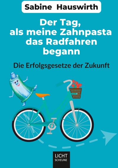 Der Tag, als meine Zahnpasta das Radfahren begann
