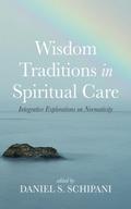 Wisdom Traditions in Spiritual Care