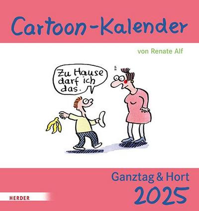 Cartoon-Kalender 2025. Ganztag & Hort