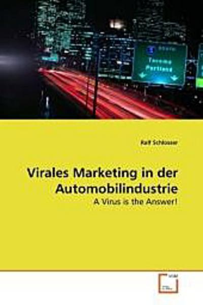Virales Marketing in der Automobilindustrie