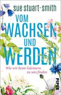 Vom Wachsen und Werden