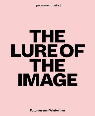 The Lure of the Image