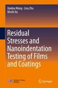 Residual Stresses and Nanoindentation Testing of F