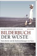 Bilderbuch der Wüste: Maria Reiche und die Bodenzeichnungen von Nasca