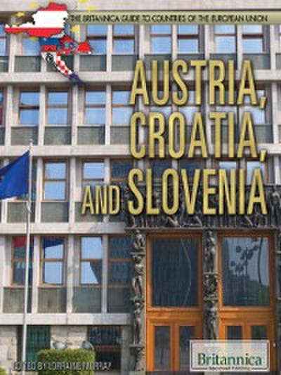 Austria, Croatia, and Slovenia