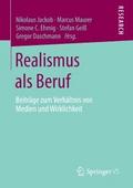 Realismus als Beruf