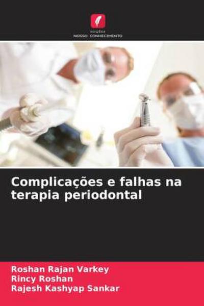 Complicações e falhas na terapia periodontal