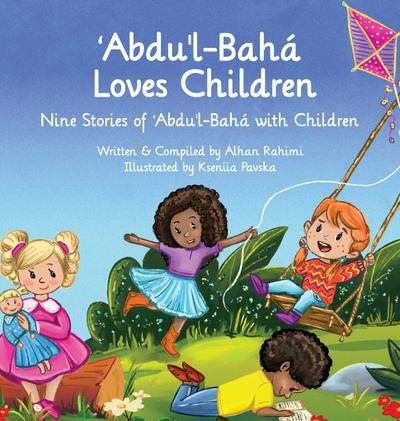 Abdu’l-Baha Loves Children