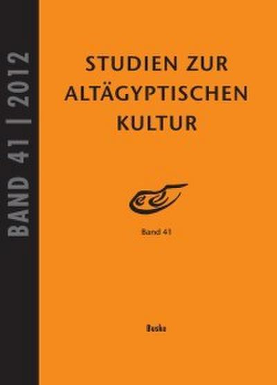Studien zur Altägyptischen Kultur Band 41