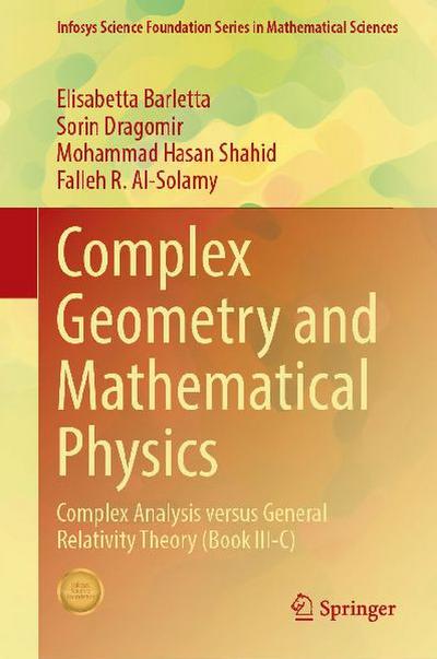 Complex Geometry and Mathematical Physics