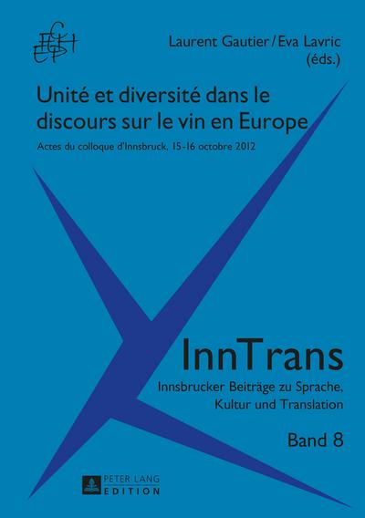 Unité et diversité dans le discours sur le vin en Europe