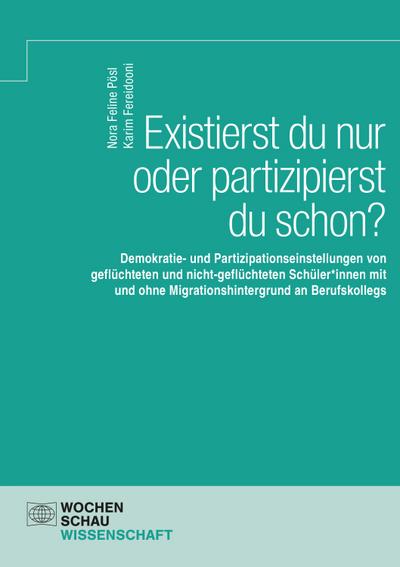 Existierst du nur oder partizipierst du schon?