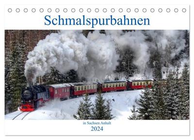 Schmalspurbahnen in Sachsen Anhalt (Tischkalender 2024 DIN A5 quer), CALVENDO Monatskalender