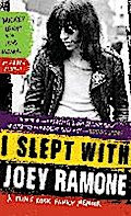 I Slept with Joey Ramone