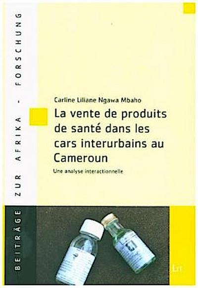 La vente de produits de santé dans les cars interurbains au Cameroun