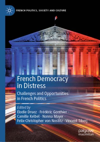 French Democracy in Distress