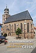 Stadtpfarrkirche St. Philippus und Jakobus in Geis