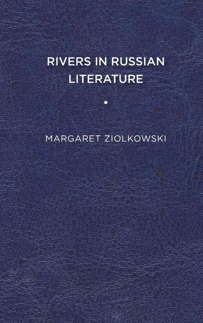 Rivers in Russian Literature