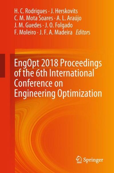 EngOpt 2018 Proceedings of the 6th International Conference on Engineering Optimization