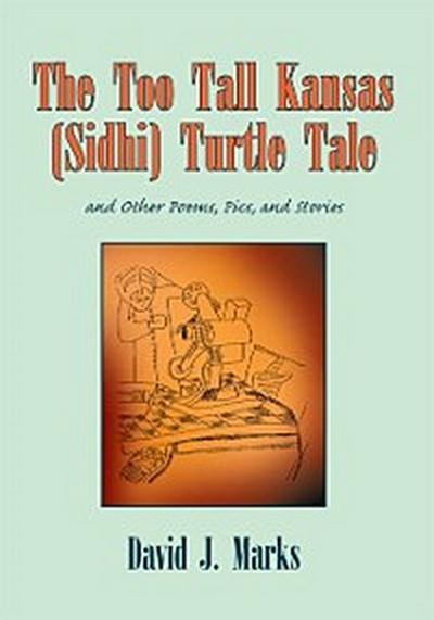 Too Tall Kansas (Sidhi) Turtle Tale