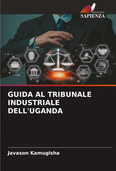 GUIDA AL TRIBUNALE INDUSTRIALE DELL’UGANDA